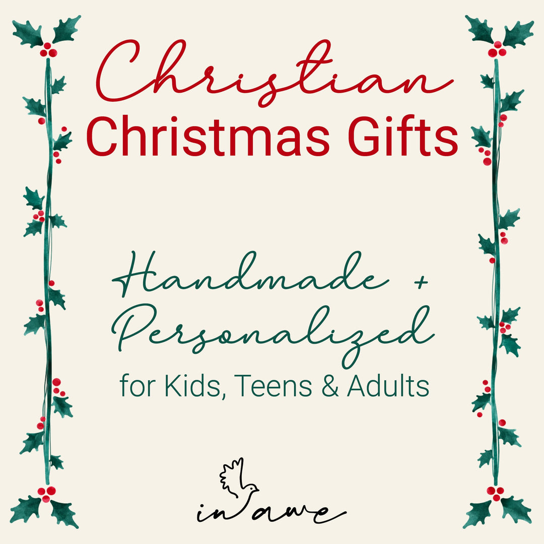 inAWE Handmade Christian Christmas gifts guide: handmade and personalized gifts for kids, teens and adults, framed by watercolor holly.