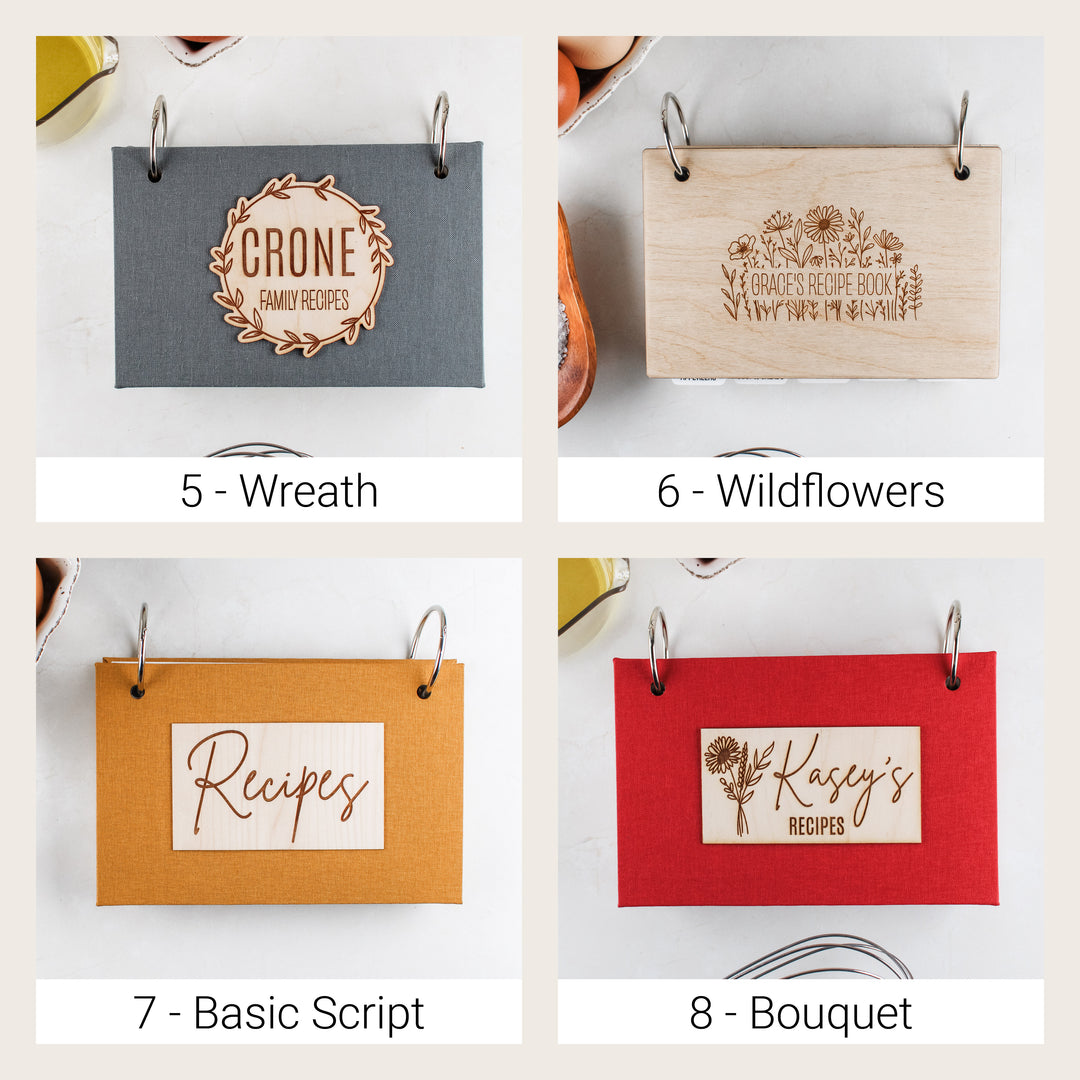 Cover designs 5–8: Wreath, Wildflowers, Basic Script and Bouquet, shown on book cloth and wood recipe binders.
