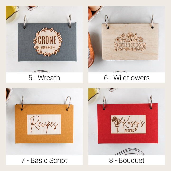 Cover designs 5–8: Wreath, Wildflowers, Basic Script and Bouquet, shown on book cloth and wood recipe binders.