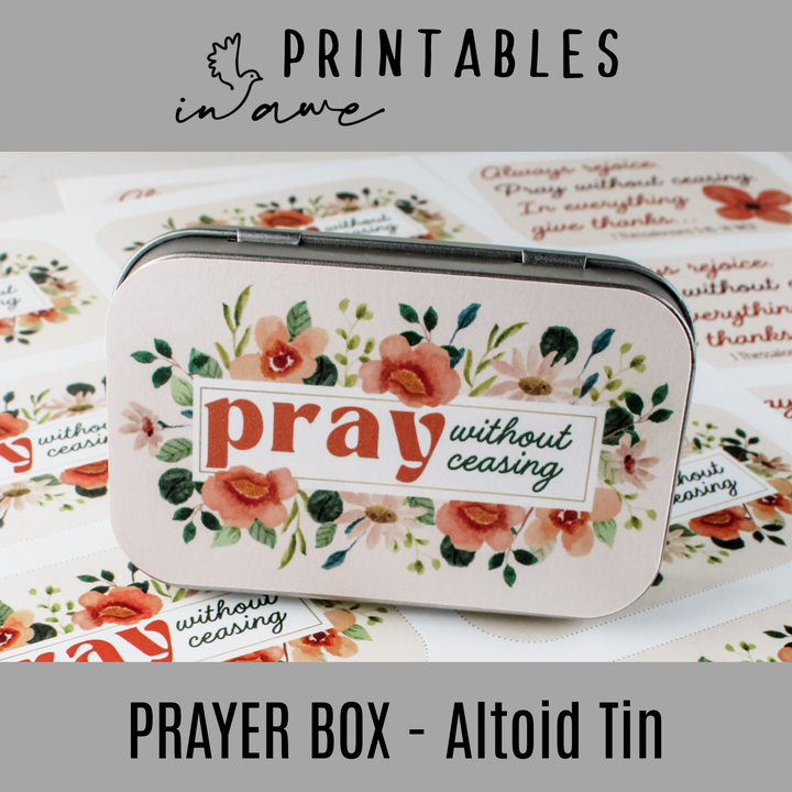DIY Prayer Box Printable - Pray Without Ceasing | Ideal for Women’s Ministry Events - inAWE Handmade Gifts, Personalized Gifts, Spiritual Gifts 
