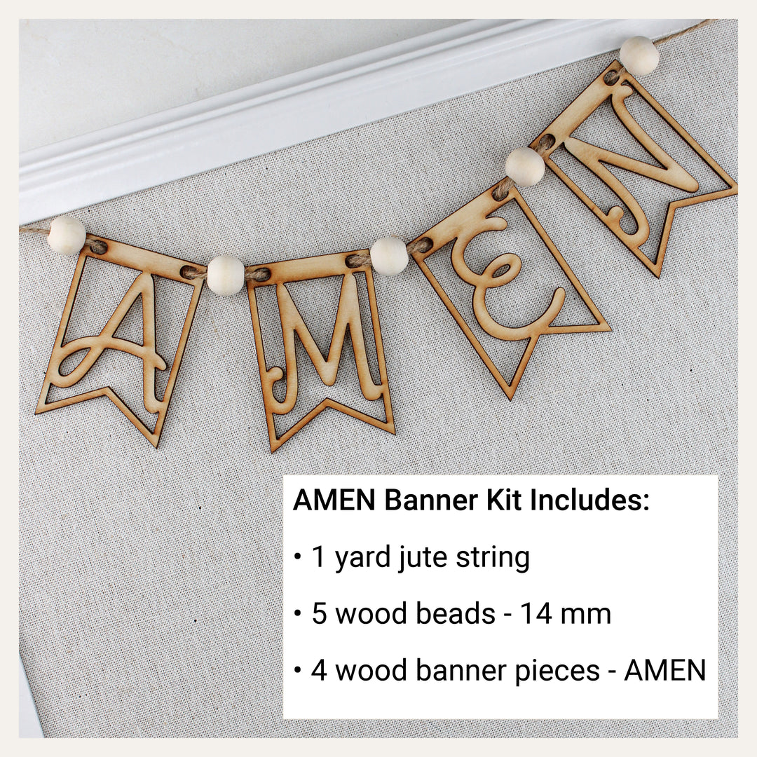 Wooden AMEN banner kit includes four letter pieces, one yard of jute string and five wood beads.