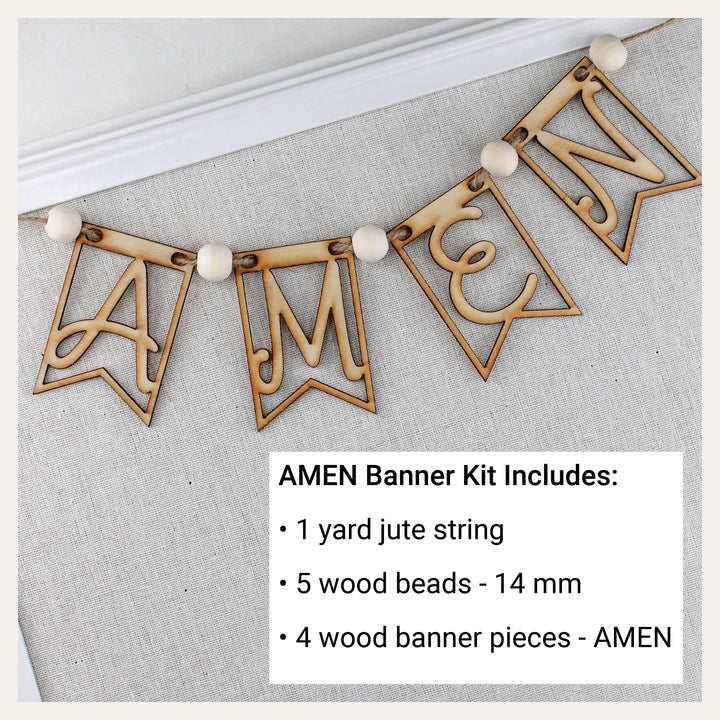 Wooden AMEN banner kit includes four letter pieces, one yard of jute string and five wood beads.