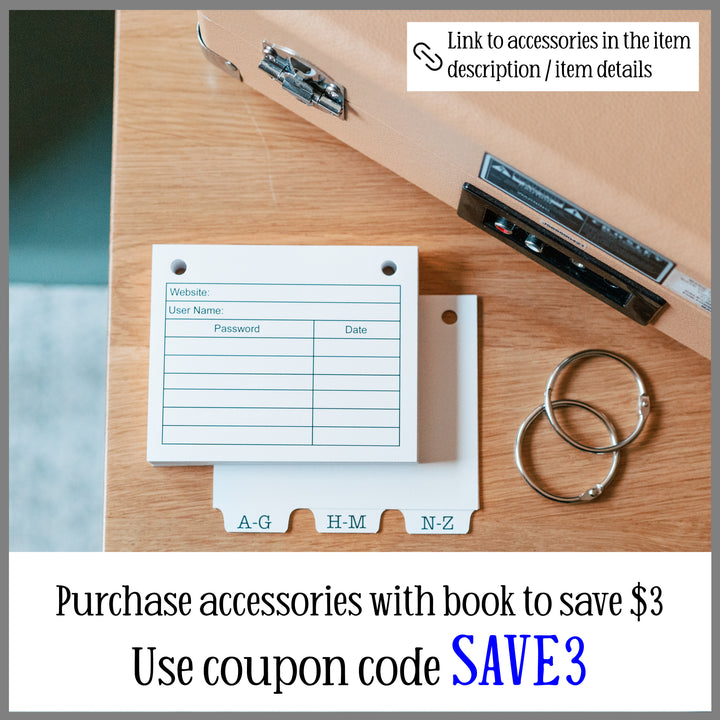 Use coupon code SAVE3 for $3 off your order when you purchase additional refill pages along with your password book.